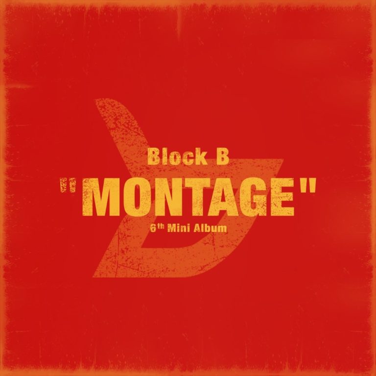 Block B「MONTAGE」