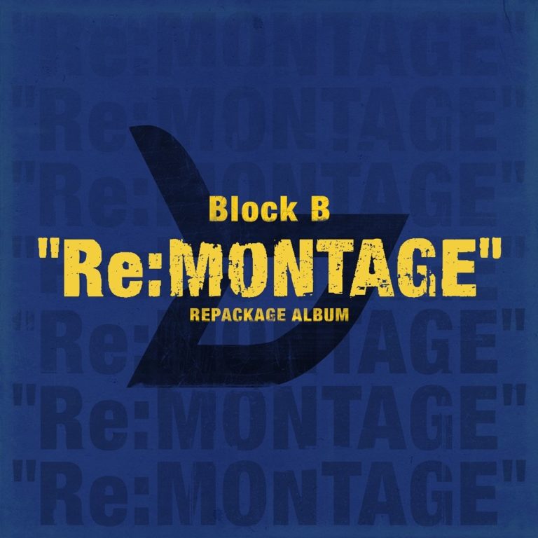 Block B「Re：MONTAGE」